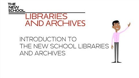 Introduction I The New School Libraries and Archives