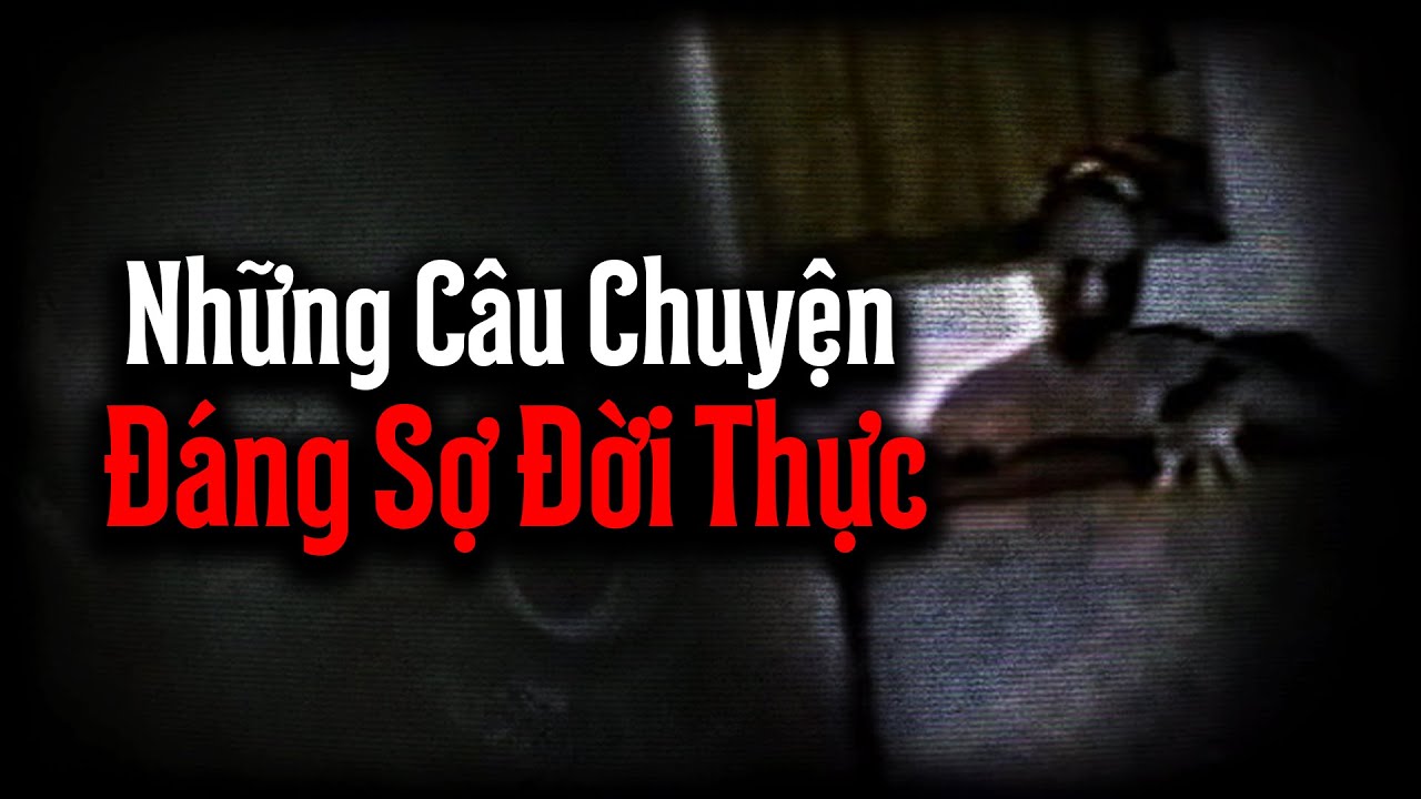 Những câu chuyện kỳ lạ đáng sợ có thật