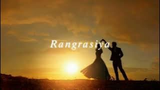 rangrasiya title track (slowed   reverb) | rangrasiya | colors tv