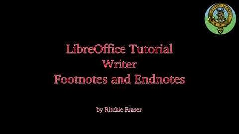 LibreOffice Tutorial 04 - Footnotes And Endnotes