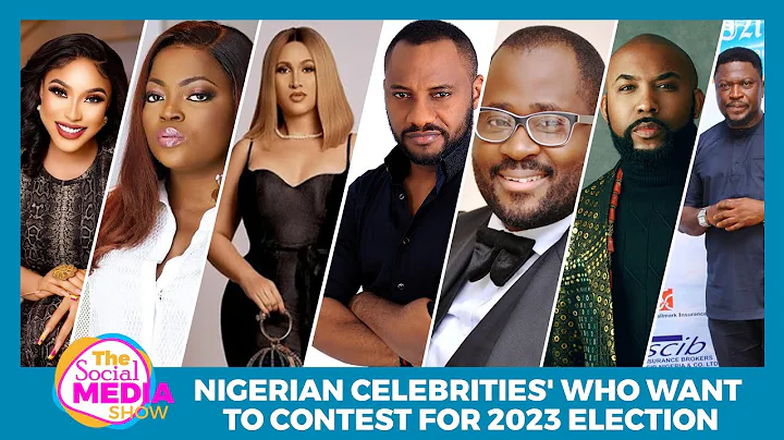 Nigerian celebrities' who want to contest for 2023 election