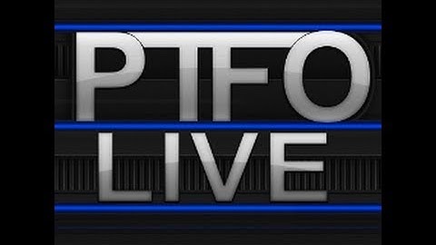 PTFOLive PubStomping - @Chaosxsilencer @ImBigRig @PTFOLiveTV