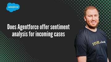 Does Agentforce offer sentiment analysis for incoming cases