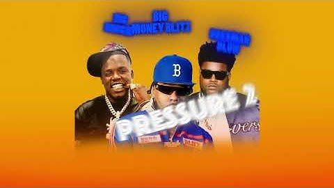Big Money Blitz x BossMan Dlow x Big Boogie - Pressure 2 (Shawty You Pressure) [RADIO VERSION]