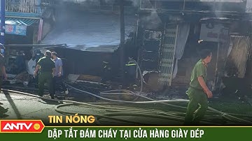 Dập tắt kịp thời vụ cháy tại cửa hàng giày dép ở phường Thới Hòa | ANTV