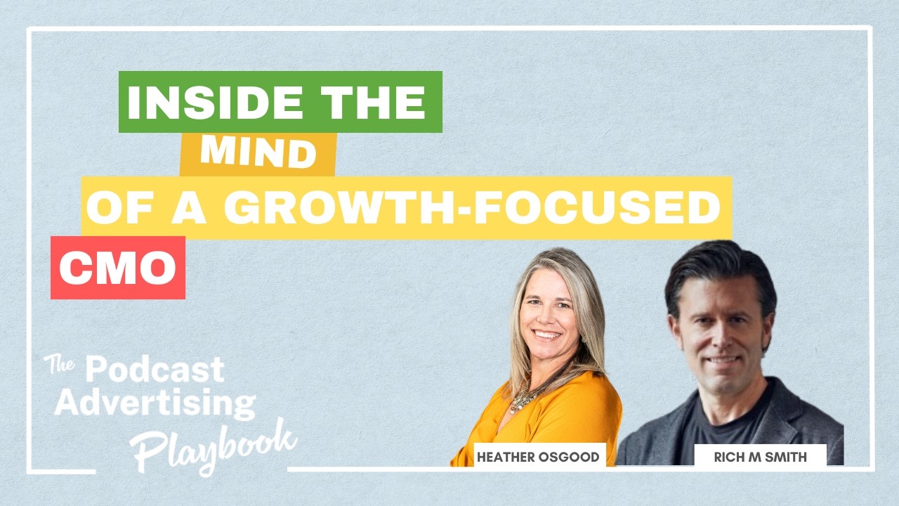 Inside the Mind of a Growth-Focused CMO