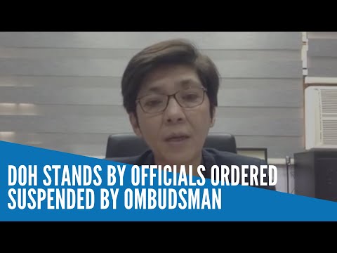 DOH stands by officials ordered suspended by Ombudsman