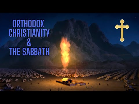 Do Orthodox Christians acknowledge the Sabbath?