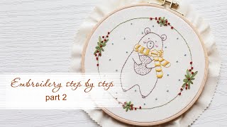 Step by step embroidery PART 2. Funny bear embroidery tutorial