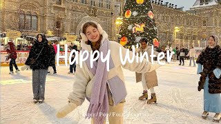 Happy Winter ❄️ Indie Folk & Acoustic Songs for a Warm & Peaceful Month | Indie/Pop/Folk/Acoustic