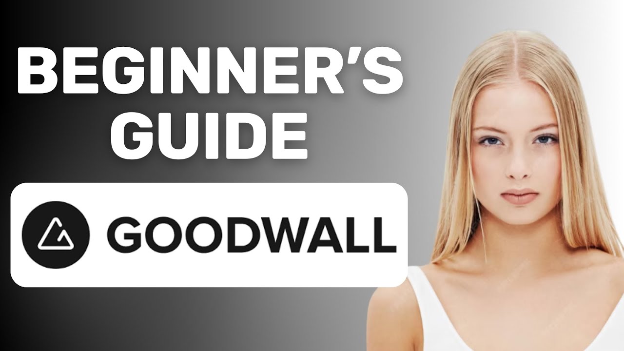 НОВИНКА! Как использовать приложение Goodwall в 2025 году — полное руководство для начинающих