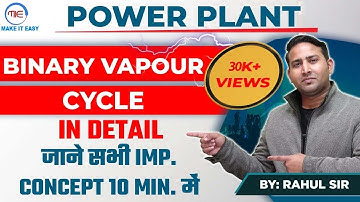 Power Plant Engineering | Binary Vapour Cycle (Concept of Rankine Cycle)|  Thermal Power Plant |