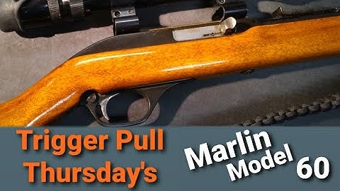 What is the trigger pull on a Marlin Model 60? Trigger Pull Thursday