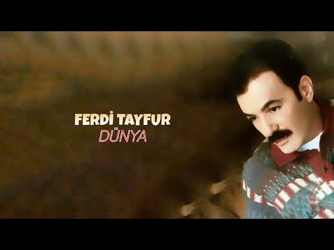 Ferdi Tayfur - Yıkılasın Be Dünya