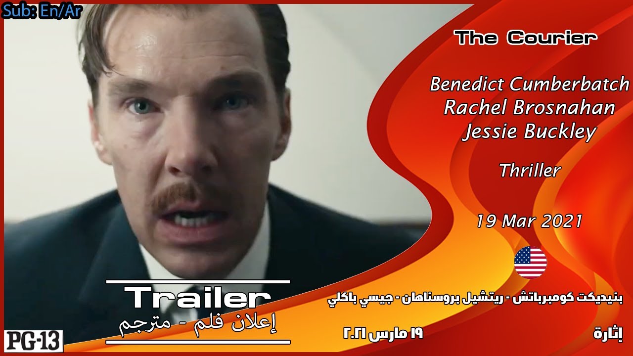 The Courier 2021 Official Trailer إعلان مترجم Youtube