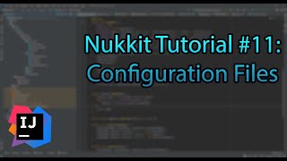 Nukkit Tutorial #11: Configuration Files