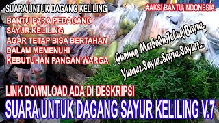 Suara Untuk Dagang Sayur Keliling Versi 7