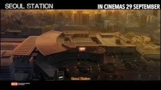 SEOUL STATION  Trailer | In Cinemas 29 SEP 2016