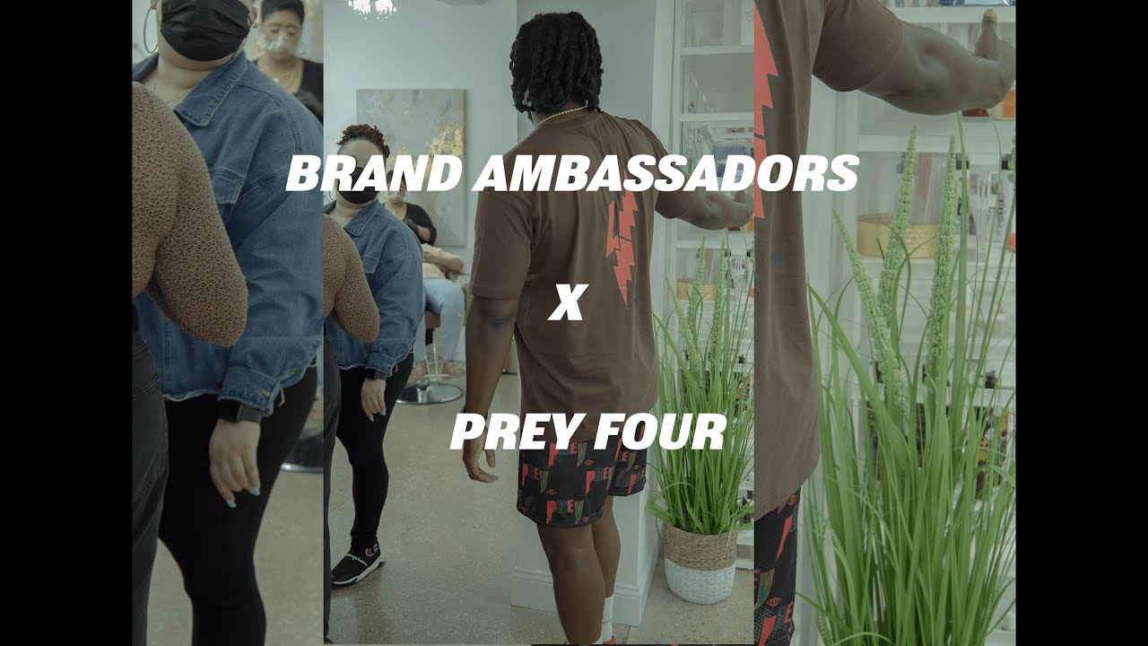 Brand Ambassadors ft Prey Four
