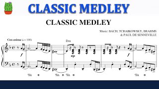 Bach, Tchaikowsky, Brahms and Paul De Senneville "Classic Medley"