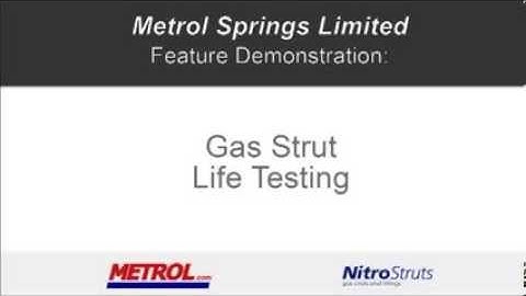 Gas Strut Life Testing