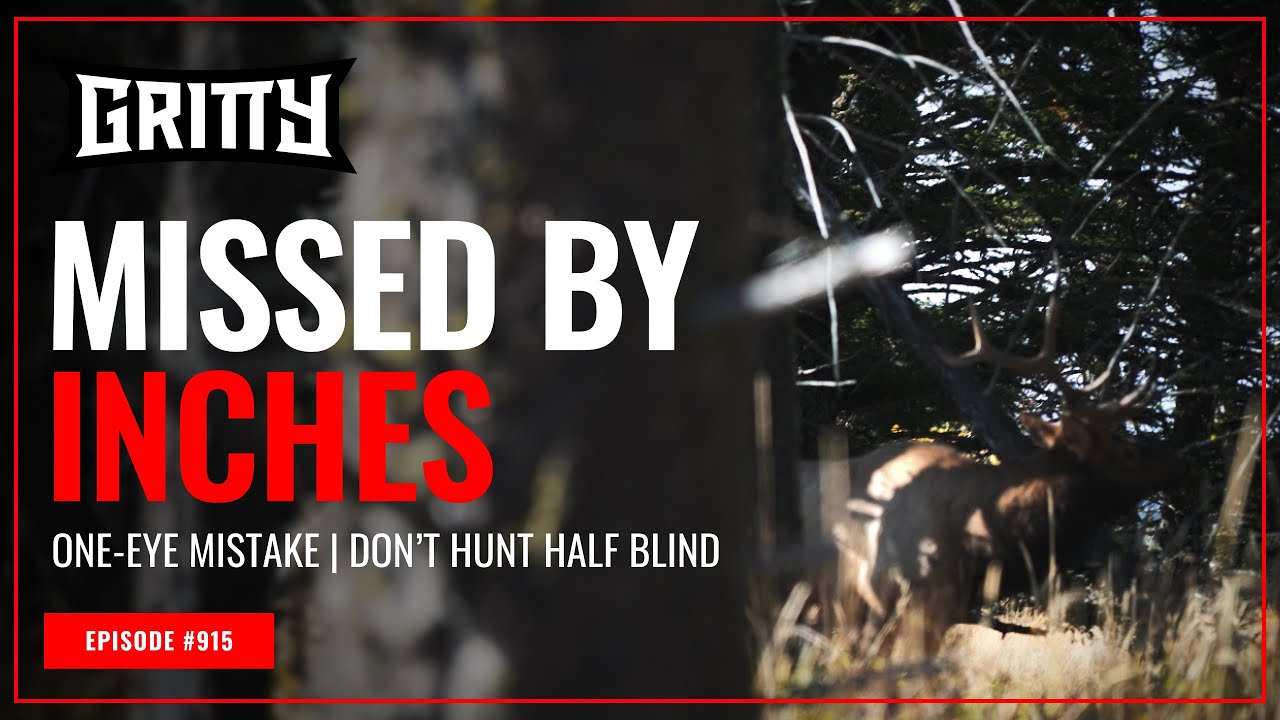 ONE-EYE MISTAKE, DON'T HUNT HALF BLIND  | 🎙EP. 915