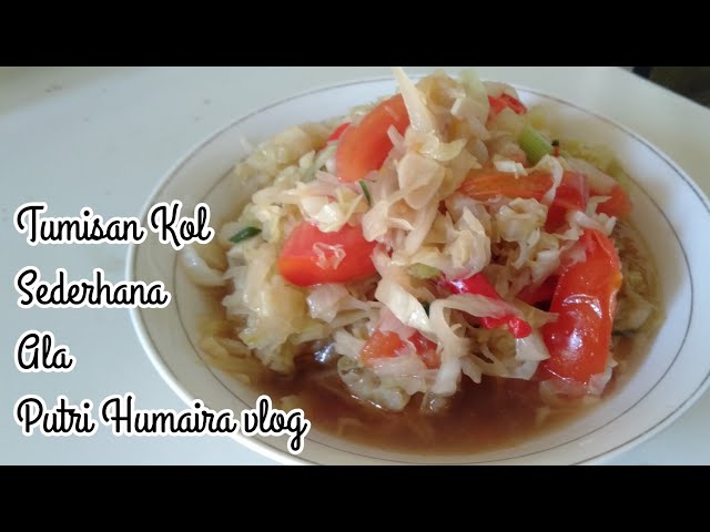 TUMIS KOL RESEP SAYUR SEDERHANA || MASAKAN RUMAHAN ALA @PUTRI HUMAIRA VLOG class=