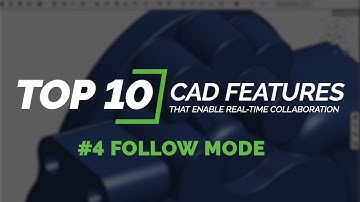 #4 Follow Mode in Onshape | Top 10 CAD Features That Enable Real-Time Collaboration