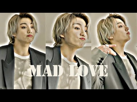 Jungkook •• Mad Love •• [FMV]