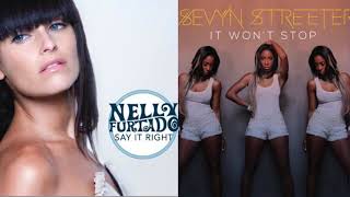 Nelly Furtado x Timbaland x Sevyn Streeter MashUp - Say It Right & It Won't Stop Resimi