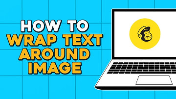 How To Wrap Text Around Image Mailchimp (Quick Tutorial)