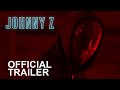 Johnny z official trailer 4k