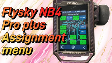 Flysky NB4 Pro Plus Assignment menu settings.