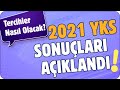 2021 YKS SONUÇLARI AÇIKLANDI! | Sonuçlar Nasıl, Tercihler Ne Zaman?