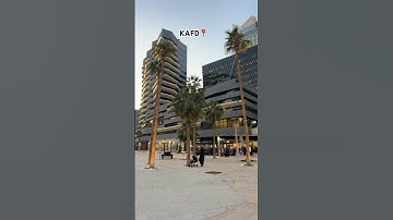 KAFD King Abdullah Financial District Riyadh 🇸🇦🤍