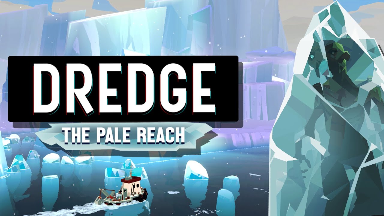 DREDGE - The Pale Reach