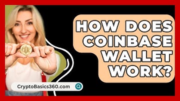 How Does Coinbase Wallet Work? - CryptoBasics360.com