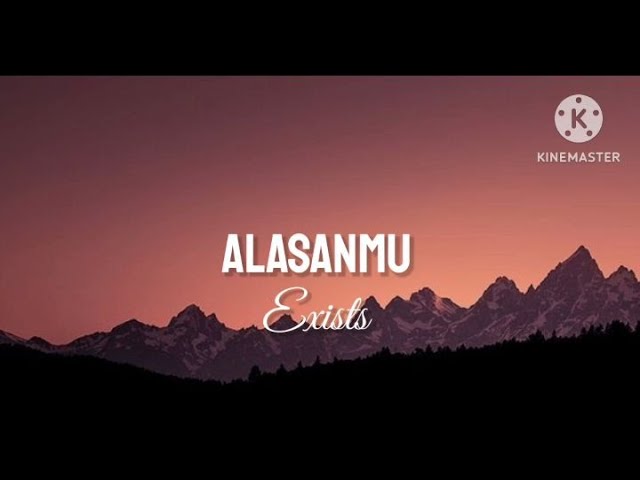 Alasanmu - Exists (lirik) class=