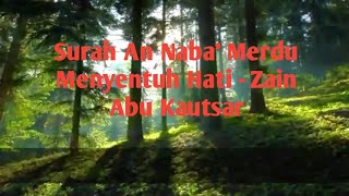 Surah An Naba' Merdu Menyentuh Hati - Zain Abu Kautsar