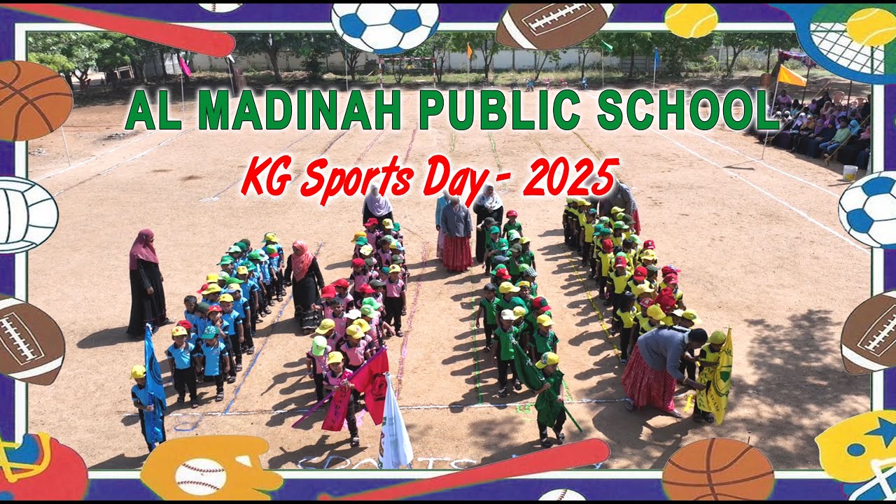 Al Madinah Public School CBSE - KG Sports Day - 2025...