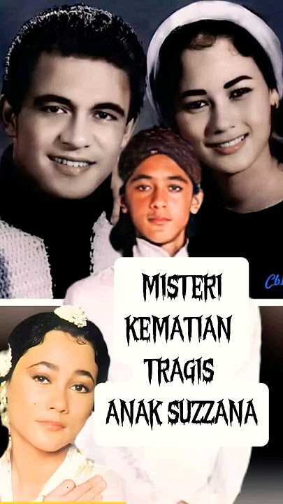 KISAH K3M4T14N PUTRA TAMPAN SUZZANA