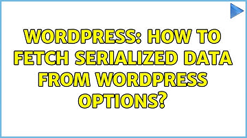 Wordpress: How to fetch serialized data from wordpress options?