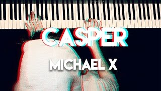 Video thumbnail of "Casper Michael X Piano tutorial"