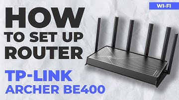✅ How to Set Up TP-Link Archer BE400 | How to Setup TP-Link BE6500 WiFi Router