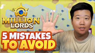 5 Mistakes to Avoid in Million Lords