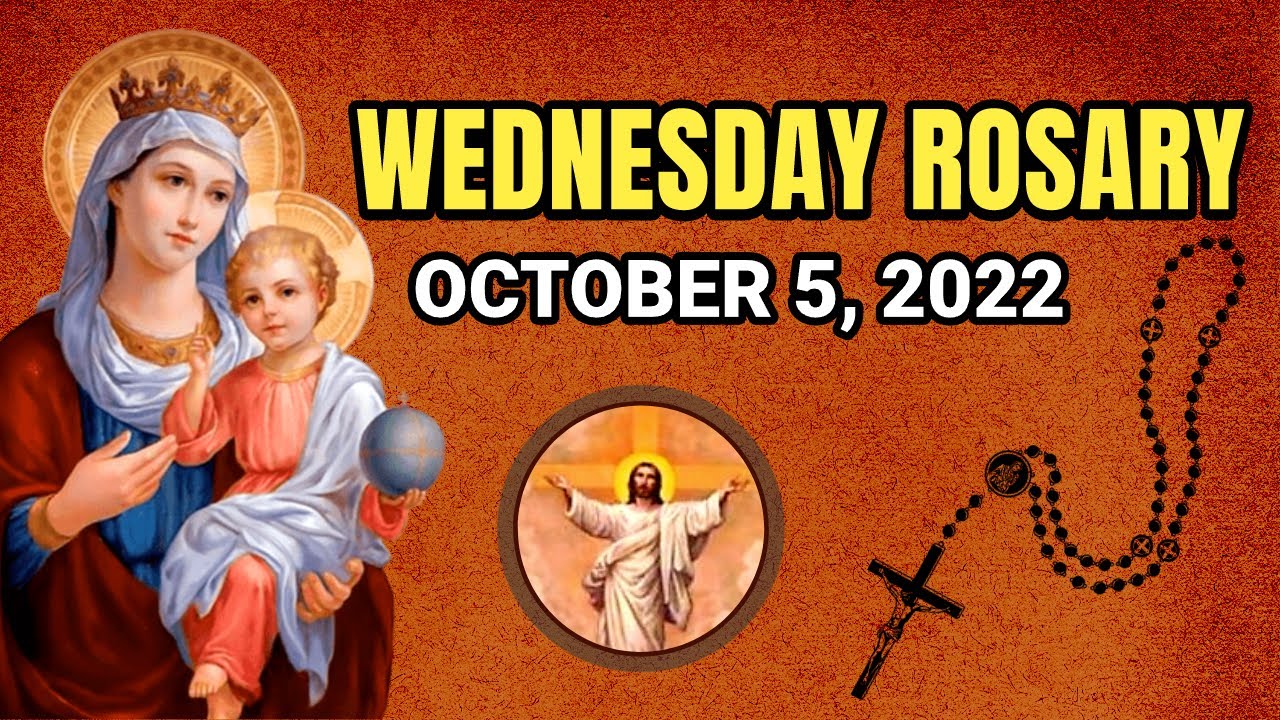 Wednesday Rosary - Glorious Mysteries, October 5, 2022 ️ Holy Rosary ...