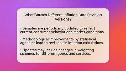 What Causes Different Inflation Data Revision Versions? - Inflation Insight Channel