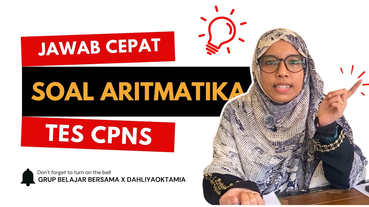 BAHAS SOAL TIU CPNS | SOAL CERITA DAN HITUNG CEPAT ??? | FEAT. @dahliyaoktamia ASN KEMENAG RI