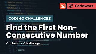 Swift Coding Challenges | Codewars - Find the first non-consecutive number [ENGLISH]