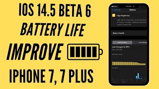 iOS 14.5 Beta 6 - iPhone Battery Life Fix ?